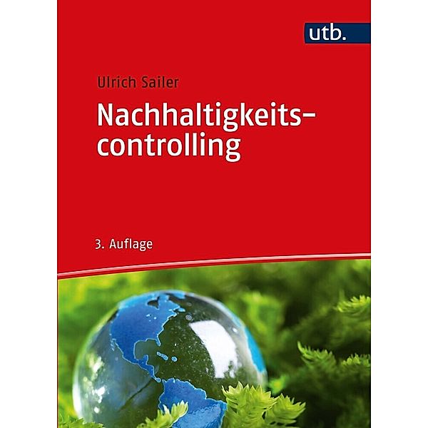 Nachhaltigkeitscontrolling, Ulrich Sailer