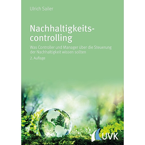 Nachhaltigkeitscontrolling, Ulrich Sailer