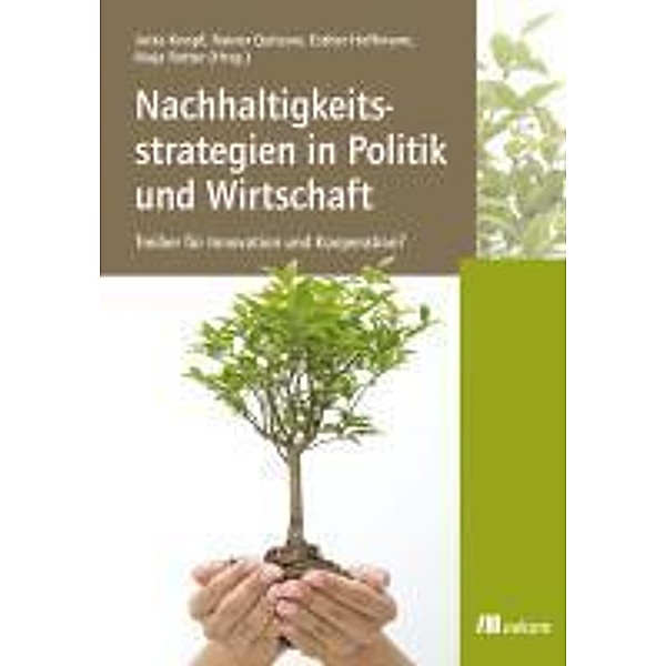 Nachhaltigkeitsstrategien in Politik und Wirtschaft: Treiber für Innovation und Kooperation?, Esther Hoffmann, Rainer Quitzow, Maja Rotter