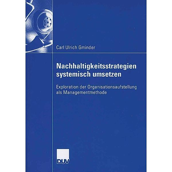 Nachhaltigkeitsstrategien systemisch umsetzen, Carl Ulrich Gminder