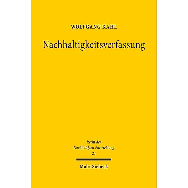 Nachhaltigkeitsverfassung, Wolfgang Kahl