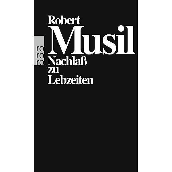 Nachlaß zu Lebzeiten, Robert Musil