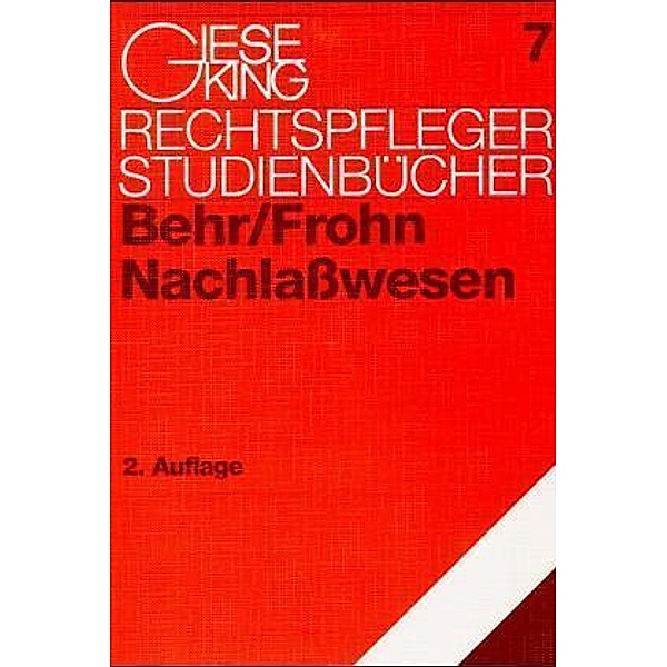 Nachlaßwesen, Johannes Behr, Peter Frohn
