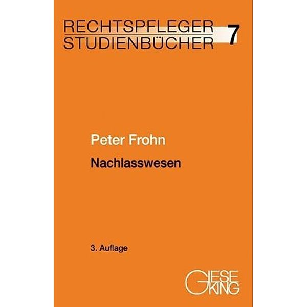 Nachlasswesen, Peter Frohn