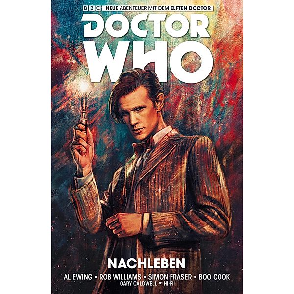 Nachleben / Doctor Who - Der elfte Doktor Bd.1, Al Ewing, Rob Williams