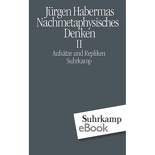 Nachmetaphysisches Denken II, Jürgen Habermas