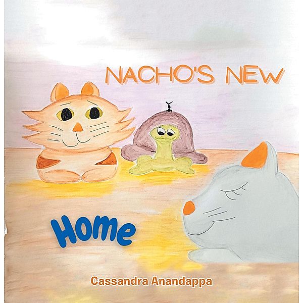 Nacho's New Home, Cassandra Anandappa