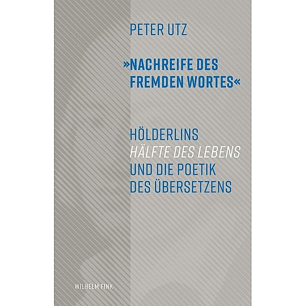 Nachreife des fremden Wortes, Peter Utz