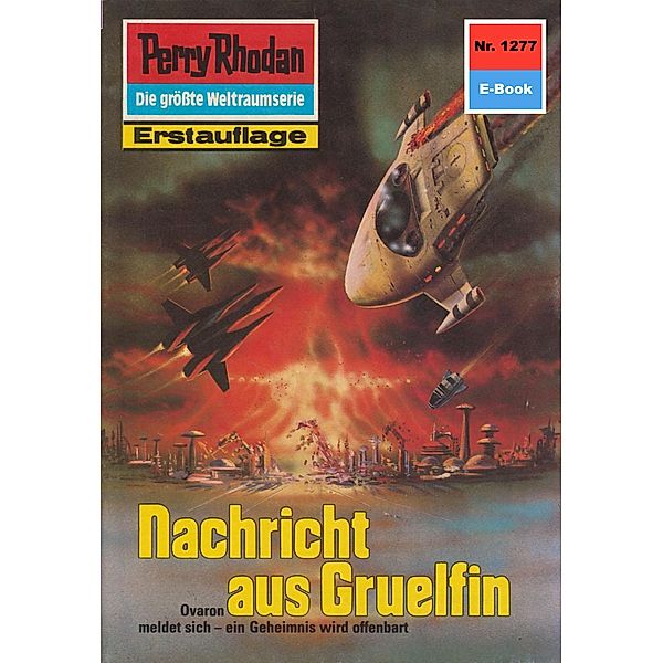 Nachricht aus Gruelfin (Heftroman) / Perry Rhodan-Zyklus Chronofossilien - Vironauten Bd.1277, H. G. Ewers