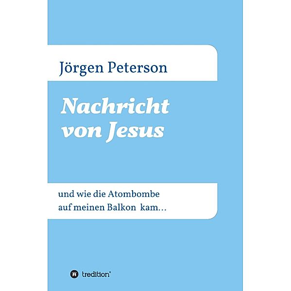 Nachricht von Jesus, Jörgen Peterson