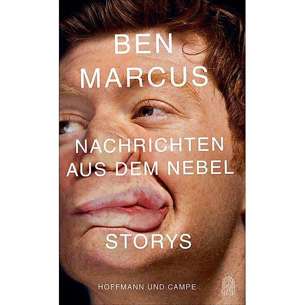 Nachrichten aus dem Nebel, Ben Marcus