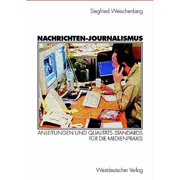 Nachrichten-Journalismus, Siegfried Weischenberg