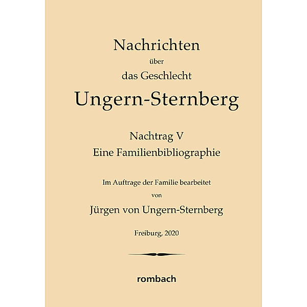 Nachrichten über das Geschlecht Ungern-Sternberg. Nachtrag V