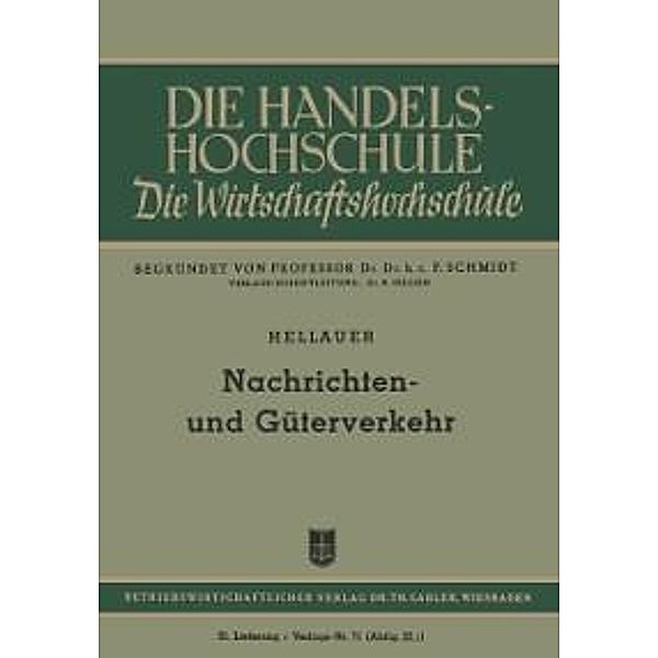 Nachrichten- und Güterverkehr, Josef Hellauer