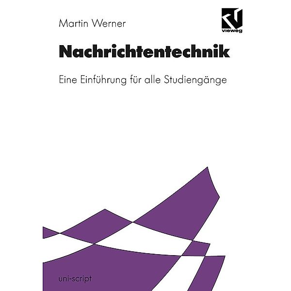 Nachrichtentechnik / uni-script, Martin Werner