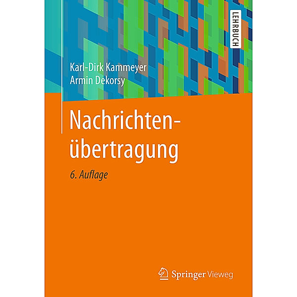 Nachrichtenübertragung, Karl-Dirk Kammeyer, Armin Dekorsy