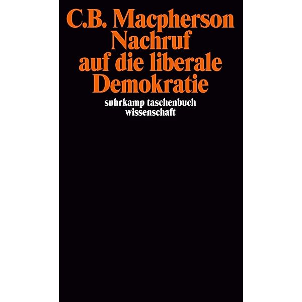 Nachruf auf die liberale Demokratie, C.B. Macpherson