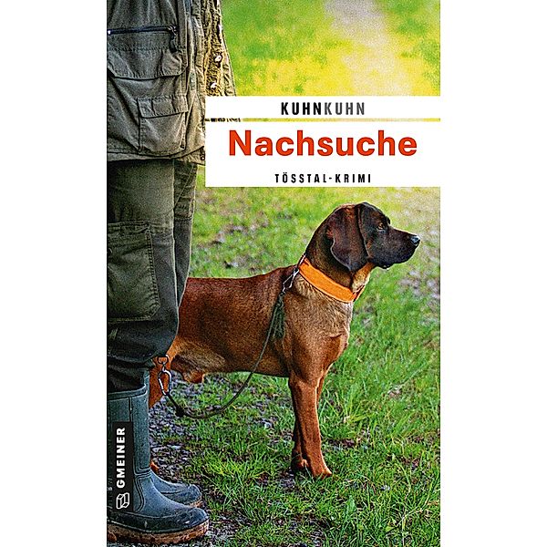 Nachsuche / Polizist Noldi Oberholzer Bd.1, KuhnKuhn