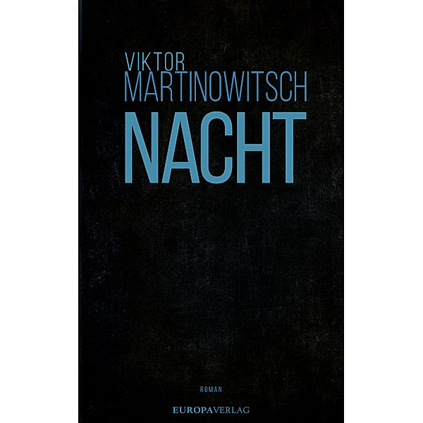 Nacht, Viktor Martinowitsch