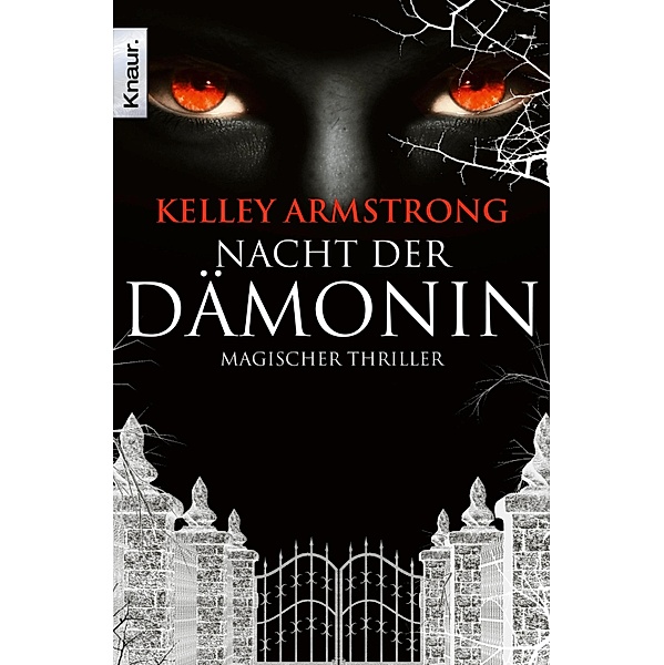 Nacht der Dämonin / Otherworld Bd.8, Kelley Armstrong