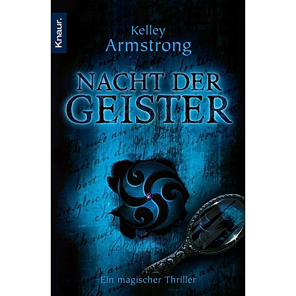 Nacht der Geister / Otherworld Bd.5, Kelley Armstrong