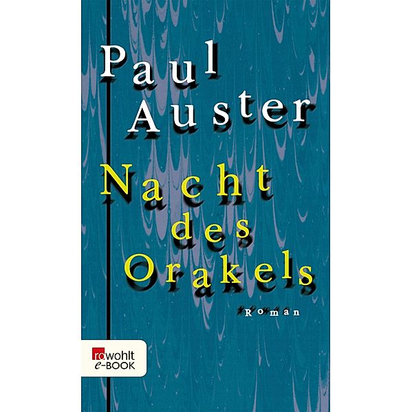 Nacht des Orakels, Paul Auster