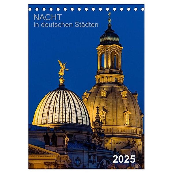 Nacht in deutschen Städten (Tischkalender 2025 DIN A5 hoch), CALVENDO Monatskalender, Calvendo, Thomas Seethaler