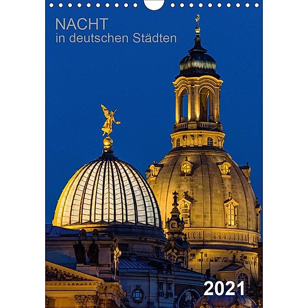 Nacht in deutschen Städten (Wandkalender 2021 DIN A4 hoch), Thomas Seethaler