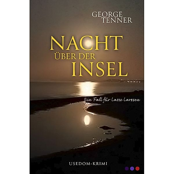 Nacht über der Insel, George Tenner