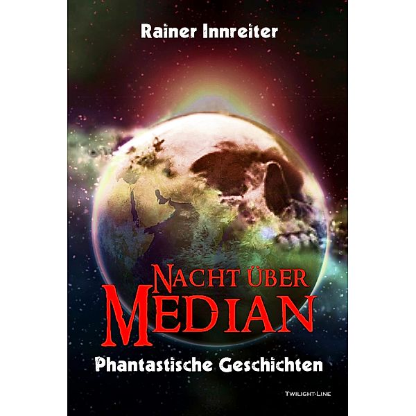 Nacht über Median, Rainer Innreiter