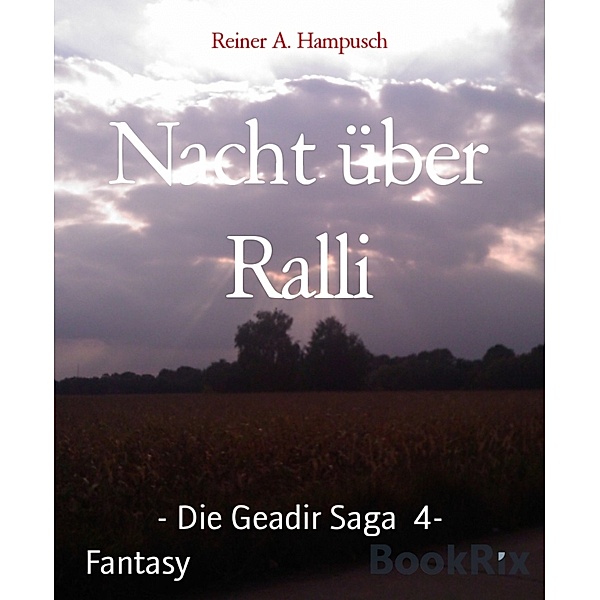 Nacht über Ralli, Reiner A. Hampusch