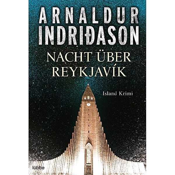 Nacht über Reykjavík / Kommissar-Erlendur-Krimi Bd.12, Arnaldur Indriðason