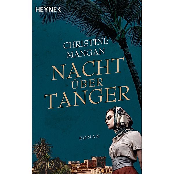 Nacht über Tanger, Christine Mangan