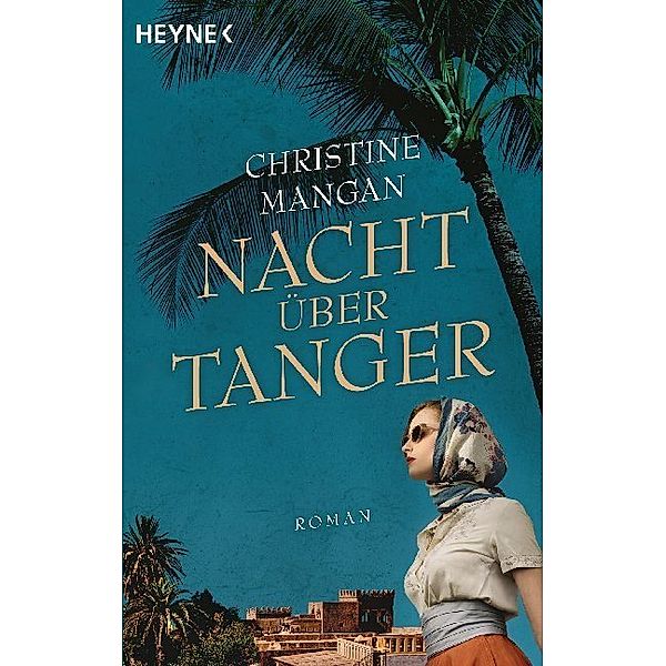 Nacht über Tanger, Christine Mangan