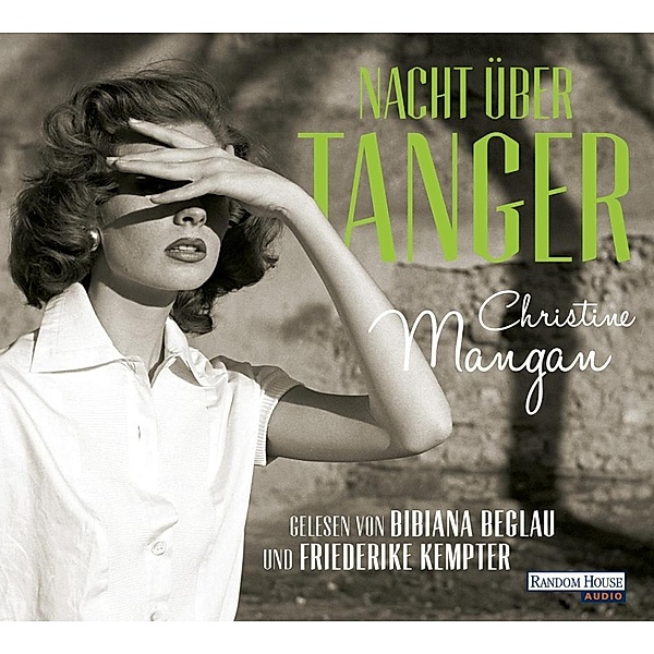 Nacht über Tanger, 8 Audio-CDs, Christine Mangan