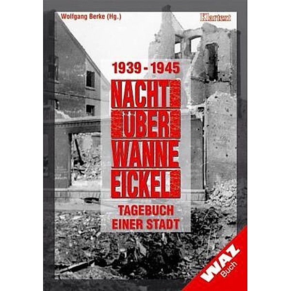 Nacht über Wanne-Eickel, Wolfgang Berke