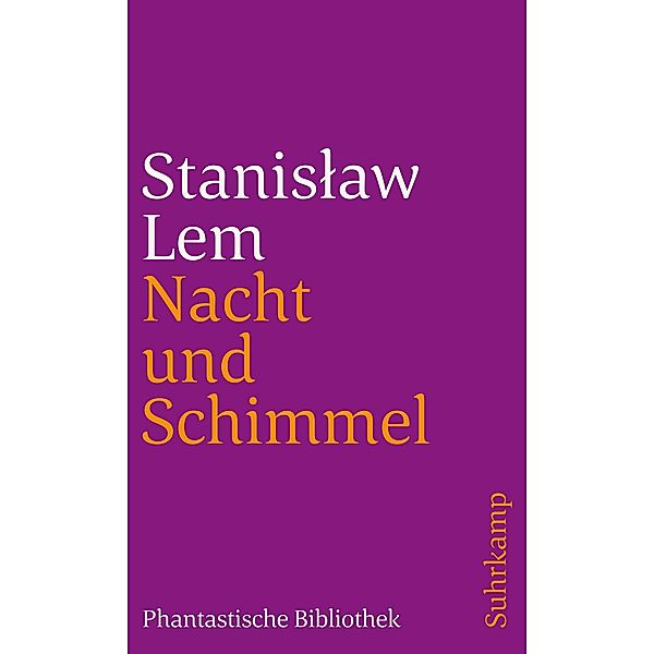 Nacht und Schimmel, Stanislaw Lem