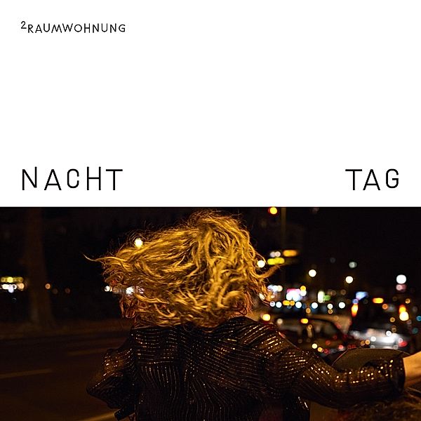Nacht Und Tag (2 LPs + mp3) (Vinyl), 2raumwohnung