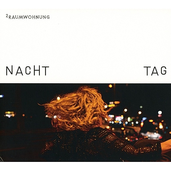Nacht und Tag (Doppelalbum), 2raumwohnung