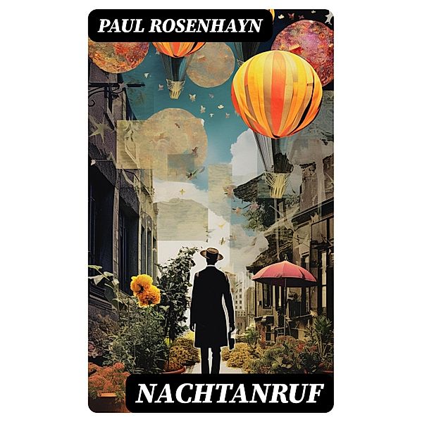 Nachtanruf, Paul Rosenhayn