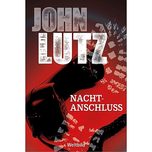 Nachtanschluss, John Lutz