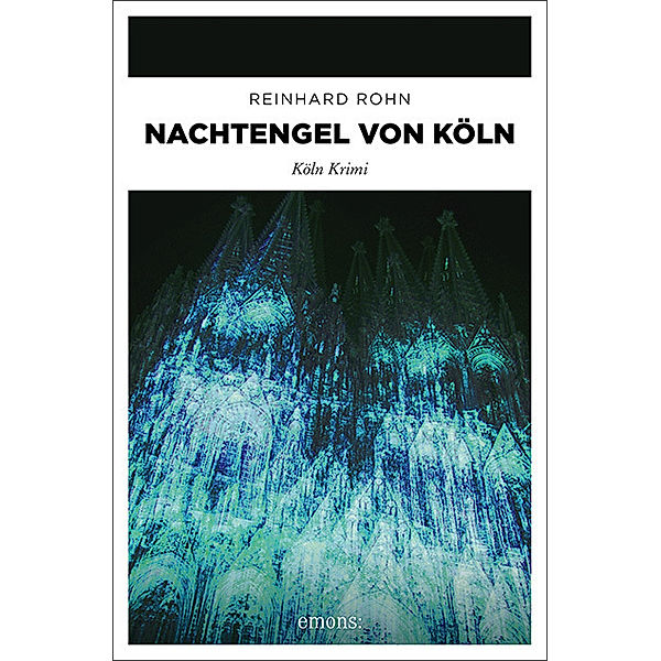 Nachtengel von Köln, Reinhard Rohn