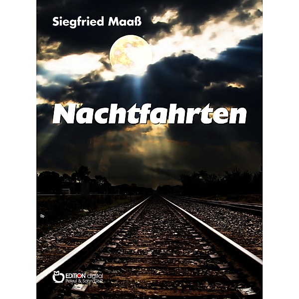 Nachtfahrten, Siegfried Maass