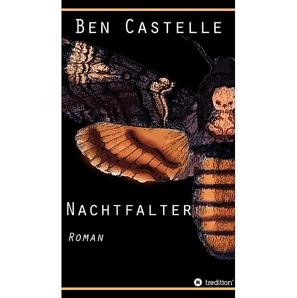 Nachtfalter, Ben Castelle