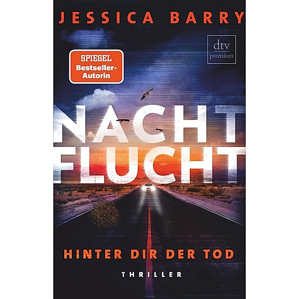 Nachtflucht - Hinter dir der Tod, Jessica Barry