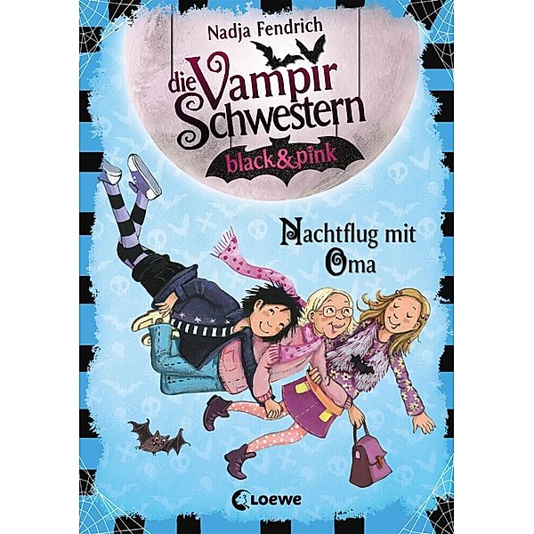 Nachtflug mit Oma / Die Vampirschwestern black & pink Bd.5, Nadja Fendrich