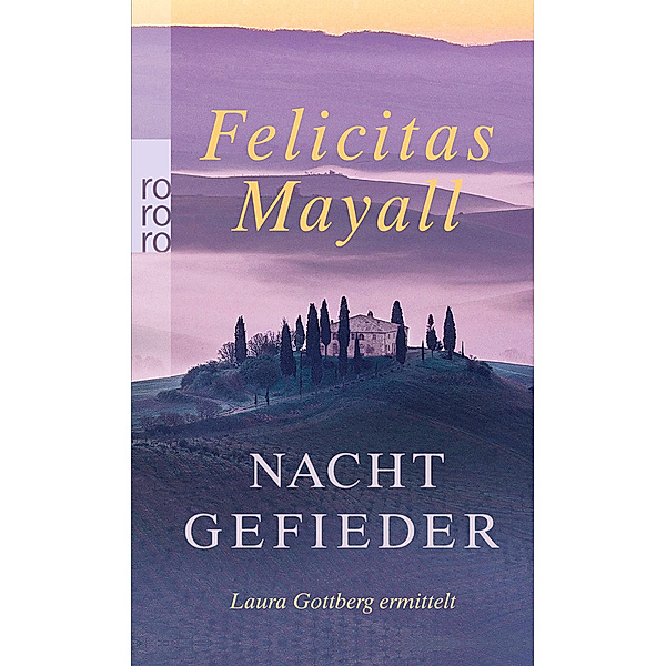 Nachtgefieder / Laura Gottberg Bd.7, Felicitas Mayall