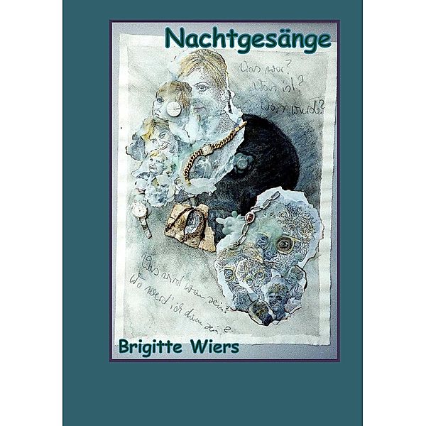 Nachtgesänge, Brigitte Wiers