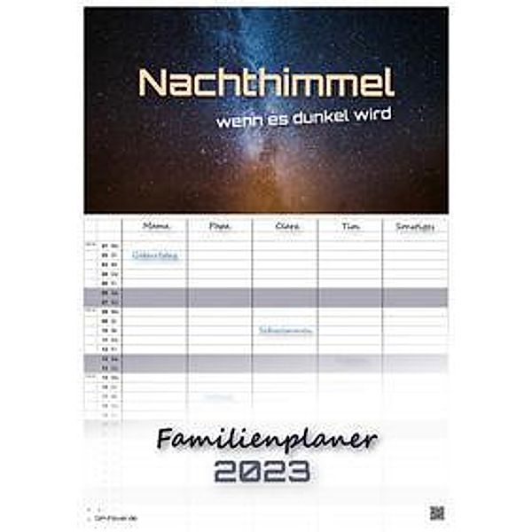 Nachthimmel - wenn es dunkel wird - Milchstrasse - 2023 - Kalender DIN A3 - (Familienplaner)