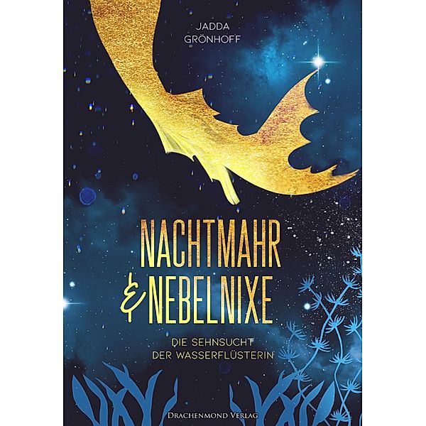 Nachtmahr & Nebelnixe, Jadda Grönhoff